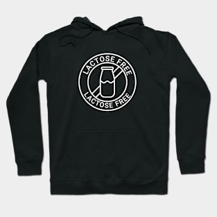 Lactose free sign Hoodie